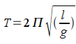 Mathematical equation for the period T of a pendulum. T is equal to two times pi times the square root of (l divided by g).